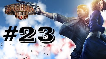 Bioshock Infinite Gameplay/ Walkthrough Part 23 (Return To Sender)