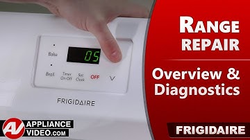 Frigidaire & Electrolux Range / Oven - Diagnostics - Error Codes & Troubleshooting