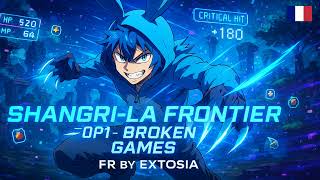 Shangri-La Frontier Broken Games Version Fr Op1