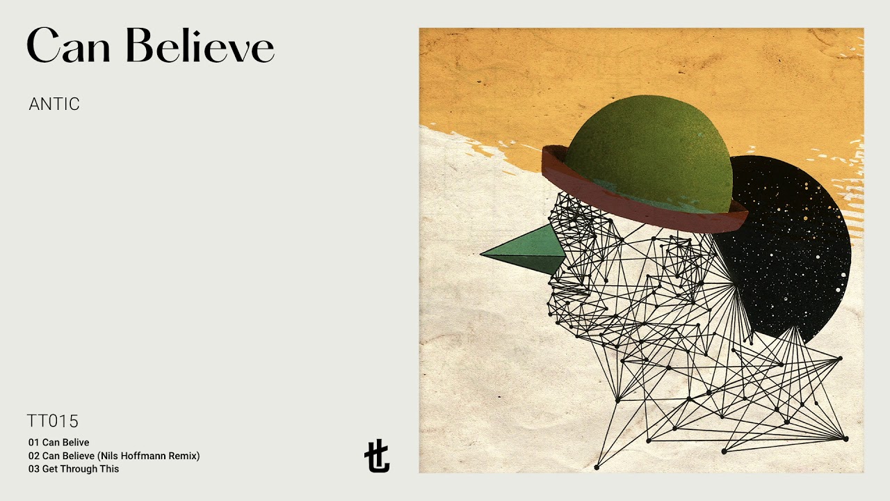 Antic - Can Believe (Nils Hoffmann Remix)