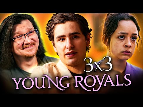 YOUNG ROYALS 3x3 REACTION | First Time Watching | Season 3 Episode 3 | Final Season | Review