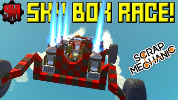 SKYBOX WALL RACE! (One Man Left Behind) - Scrap Mechanic Multiplayer Monday Ep20