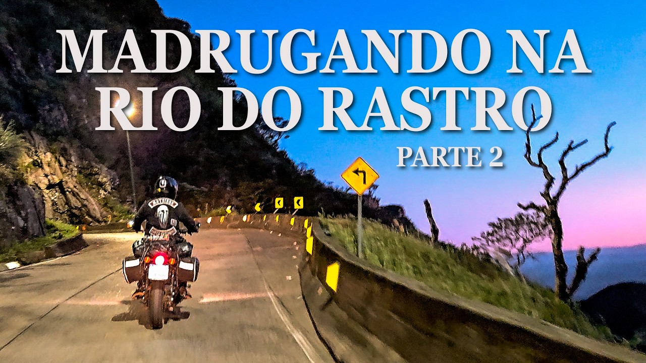 NASCER DO SOL - SERRA DO RIO DO RASTRO - PARTE 2 - HUNTER 350