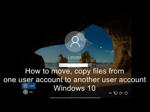 How to move, copy files from one user account to another user account Windows 10