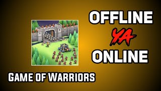 Game of Warriors game offline ya online || screenshot 4