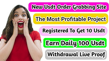 New Usdt Order Grabbing Site 2023 | Usdt Shopping Mall Site | Trx Mining Site | Usdt Mining Site 🤑