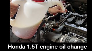 Honda Accord 1.5T engine oil change and filter 2018 2019 2020 2021 accord
