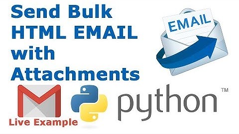 How to send HTML Email with Attachments using Python [Live Example]
