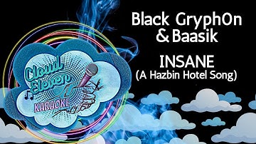 Thumbnail of Black Gryph0n & Baasik - INSANE (A Hazbin Hotel Song) - karaoke - instrumental