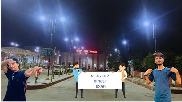 NIMCET EXAM VLOG