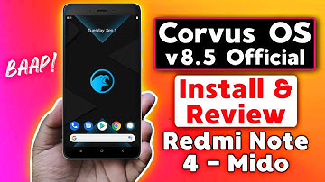 Corvus OS v8.5 Official for Redmi Note 4 (mido) Install & Review
