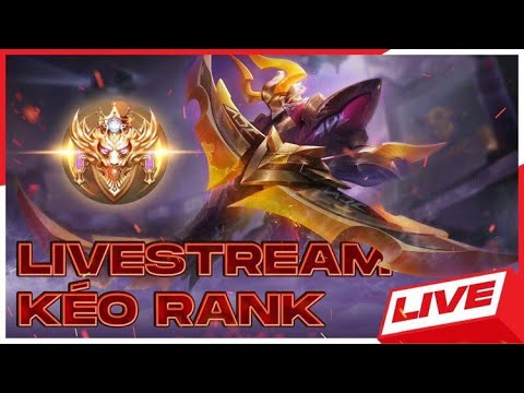 LIVE  –  Kéo Rank Cuối Mùa AE Ơi  – Liên Quân Mobile      [23/1/2022]