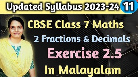 Exercise 2.5 Updated Syllabus 2023-24 CBSE Class 7 Maths Chapter 2 In Malayalam