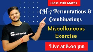 miscellaneous Exercise of Permutations And Combinations  |  class 11 chapter 7  ( 2022 - 2023 )