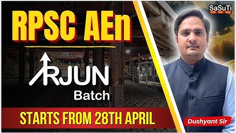 RPSC AEn | Offline & Online Batch | SaSuTi | Dushyant Sir | #rpscaen #aecivil