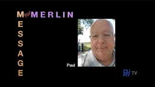 Message for Merlin - Paul | CUNY TV Digital Series: Merlin’s People Like Me!