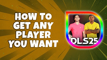 How To Get Any Player You Want in DLS 25 (Quick Guide)