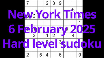 Sudoku solution – New York Times 6 February 2025 Hard level