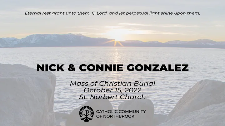 Mass of Christian Burial | Nick & Connie Gonzalez ...