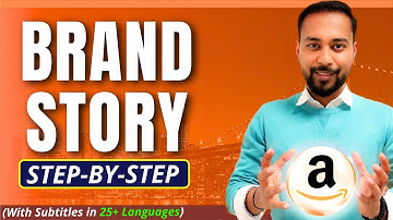 Amazon Brand Story A+ Content (Step-By-Step) Seller Central Walkthrough 🔥Amazon Listing Optimization