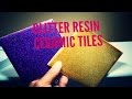 How to make glitter resin tiles