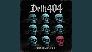 Mellow out Death
