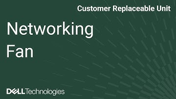 Dell Networking S6000: Fan removal and installation