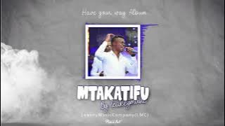 Leakey Music - MTAKATIFU SMS SKIZA 6987761 to 811(Have Your Way Album)