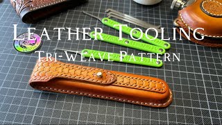 Leather Tooling Tri-Weave Pattern | asmr ?!