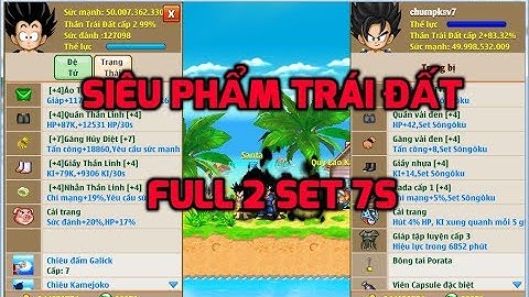 Ngọc Rồng Online - Chiêm ngưỡng set songoku full 7s...Đệ tử full 7s của Chumpksv7