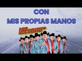 Los Huracanes del Norte { Con mis propias Manos } lo mejor de la musica Nortena