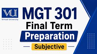 MGT 301 FInal Term Preparation || Subjective #vu #mgt301