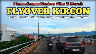 Download Lagu APA kabar 🟡FLYOVER KIRCON❓Kalau ada Flyover BARU, jangan lupa Flyover yang LAMA🤗 MP3
