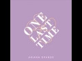 Ariana Grande - One last time (Gazzo Remix) Mp3