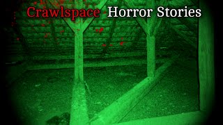 3 True Crawlspace Horror Stories