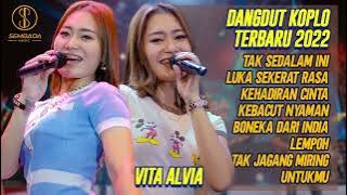 VITA ALVIA DANGDUT KOPLO TERBARU 2022 - TAK SEDALAM INI, LUKA SEKERAT RASA, KEHADIRAN CINTA