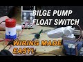 How do you wire a bilge pump?  We show how to wire in a manual 12V bilge pump with a float switch