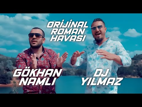Dj Yılmaz feat Gökhan Namlı - Orijinal Roman Havası
