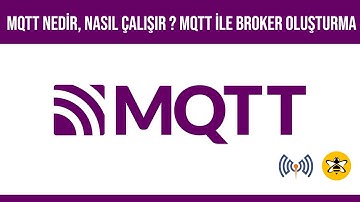 IoT Nedir, MQTT Protokolü Nedir ?MQTT 
