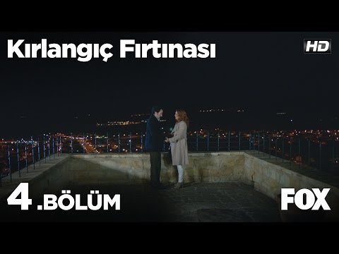 Kırlangıç Fırtınası 4. Bölüm