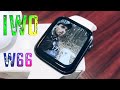 ОБЗОР СМАРТ-ЧАСОВ IWO 14 W66 - ЛУЧШАЯ КОПИЯ APPLE WATCH SERIES 6