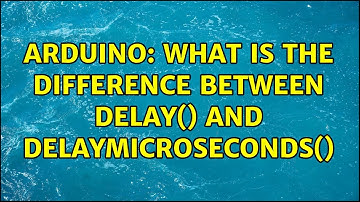 Arduino: What is the difference between delay() and delaymicroseconds()