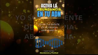 La Abundancia ya existe para ti en tu ADN ¡Actívala!