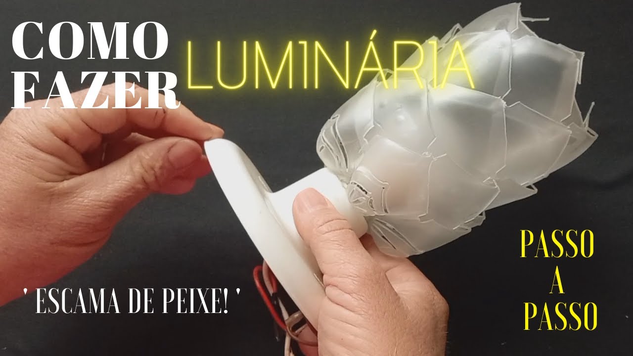 Como Fazer uma Luminária Escamada (Escama de Peixe) PASSO A PASSO