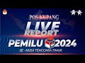  live report pemilu 2024 se  nusa tenggara timur  poskupangcom