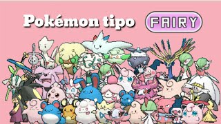 ◓ Pokémon do tipo Fada — Fairy type