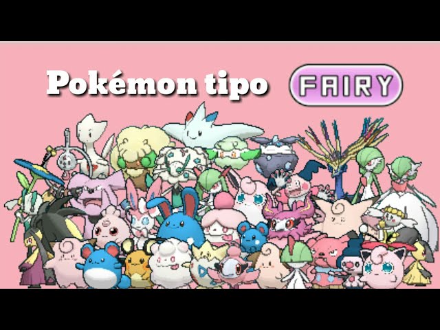 ◓ Pokémon do tipo Fada — Fairy type