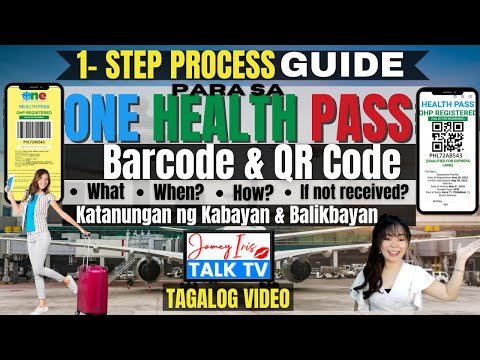 One Health Pass Barcode & QR Code | OHP 1-Step Process Guide | Gabay para sa Kabayan at Balikbayan