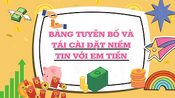 Bảng tuyên bố tái cài đặt niềm tin với em Tiền