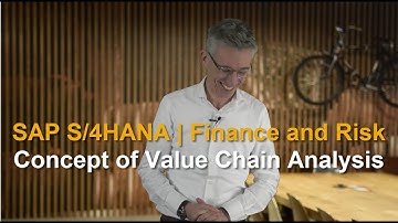 SAP S/4HANA Finance and Risk - Concept of Value Chain Analysis